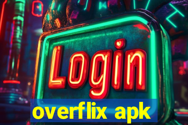 overflix apk